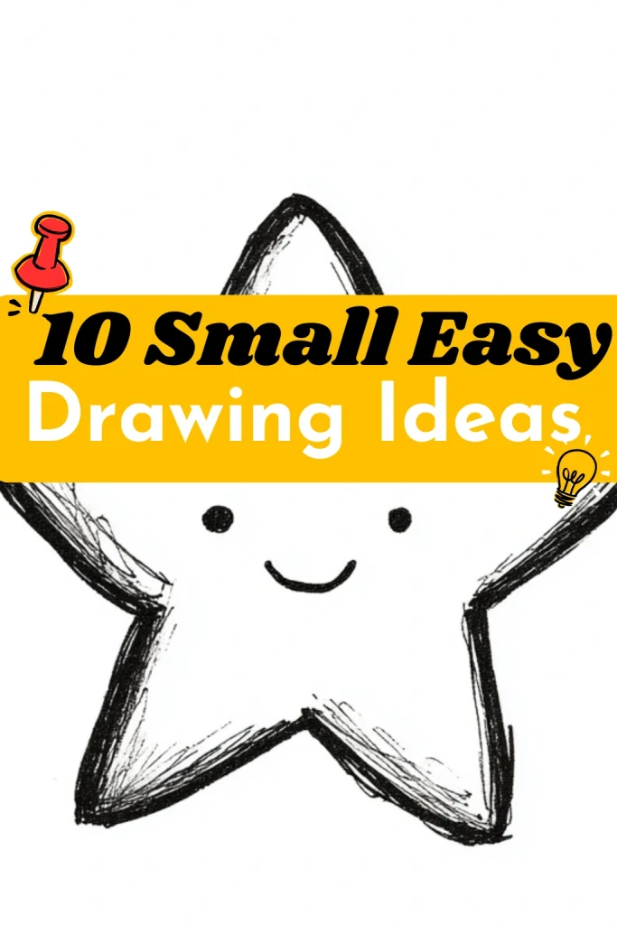 10 Small Easy Drawing Ideas