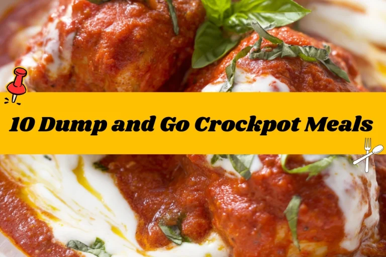 10 Dump and Go Crockpot Meals