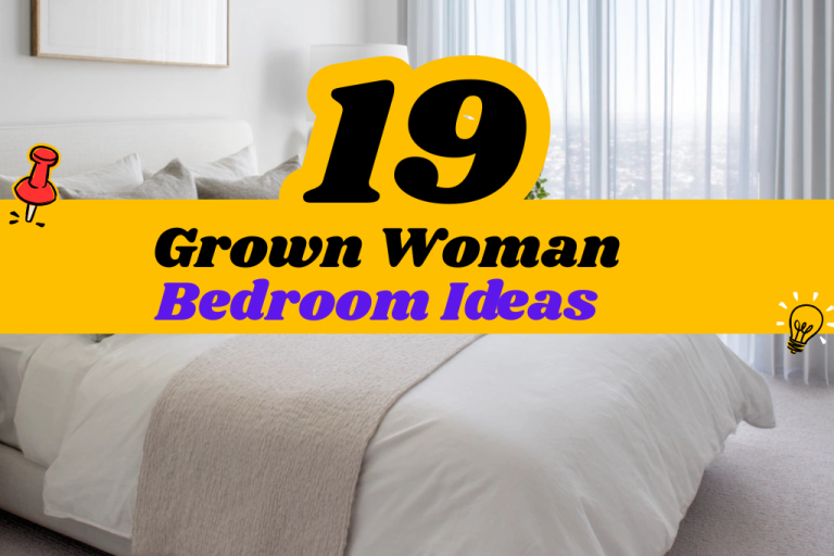 19 Grown Woman Bedroom Ideas