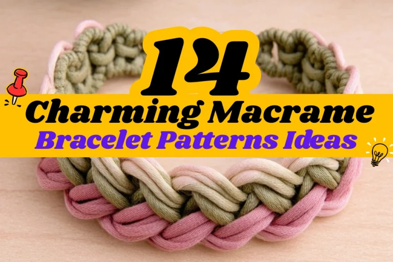 14 Charming Macrame Bracelet Patterns Ideas