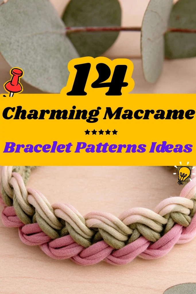 14 Charming Macrame Bracelet Patterns Ideas