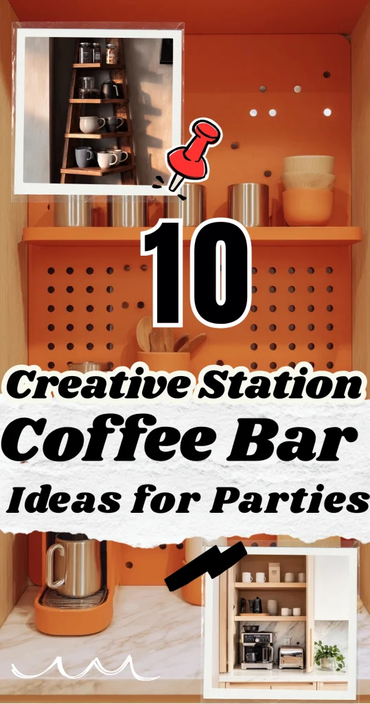10 Creative Station Coffee Bar Ideas for Parties