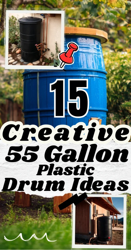 15 Creative 55 Gallon Plastic Drum Ideas