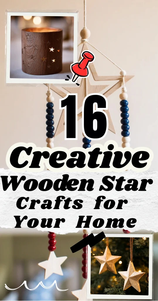 16 Creative Wooden Star Crafts for Your Home