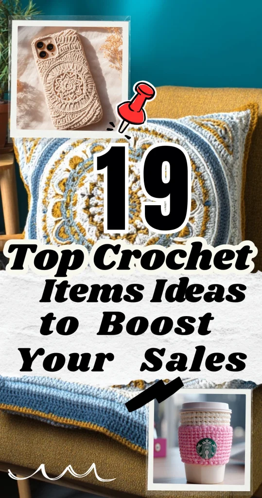 19 Top Crochet Items Ideas to Boost Your Sales