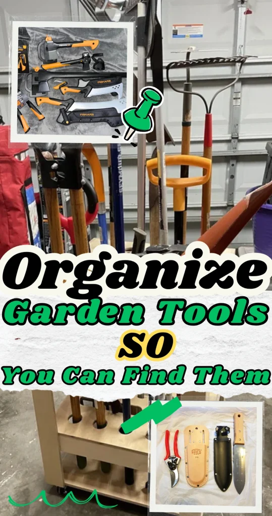 How To Organize Garden Tools So You Can Find Them